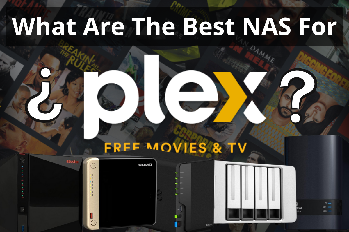 Read more about the article 5 Best NAS for Plex in 2024 – Which is the best for you?