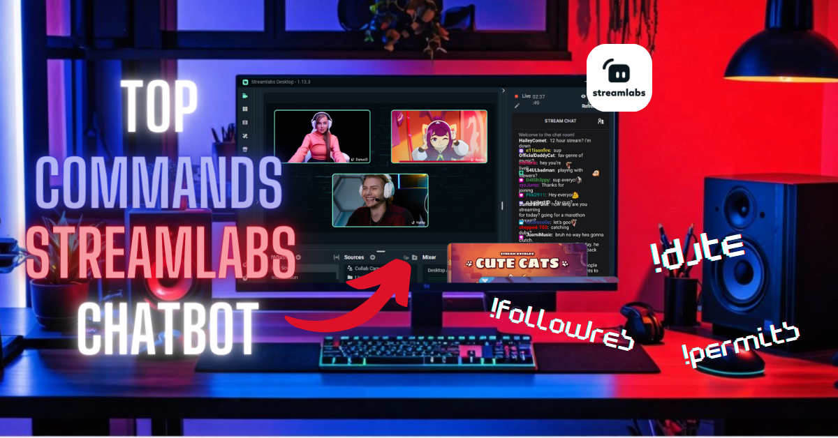 You are currently viewing The 36 Best Commands For Streamlabs Chatbot: Essential Guide For Streamers