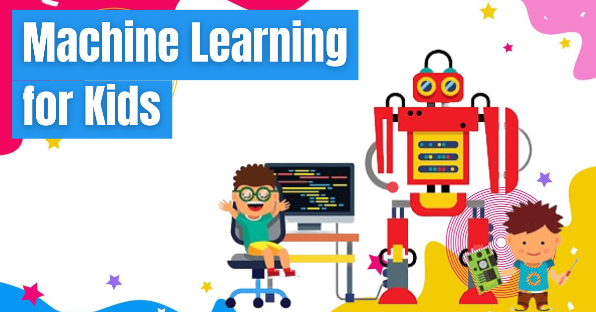 Read more about the article Machine Learning For Kids: This is What Your Child Needs to Know in 2024